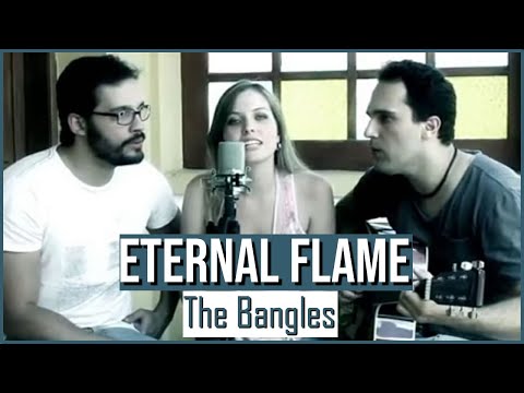 Eternal Flame - THE BANGLES || Gui Dini, Dani Bastos e Edu Maran [COVER]