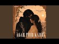 Agar Phir Kabhi