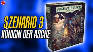 Arkham Horror: Das Kartenspiel • Szenario 3: Königin der Asche • Neues Core Set 2026