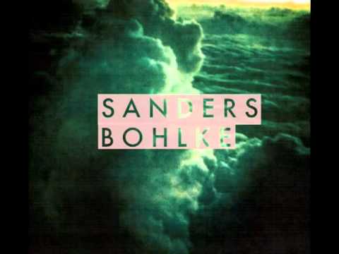 Sanders Bohlke - Your Heart Must Be Tired