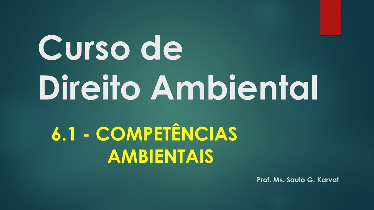 Aula 6.1 - Competências em Matéria Ambiental