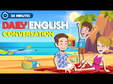 30 Minutes to Learn Daily English Conversations | Family’s Life | English for Beginners | A1- A2
