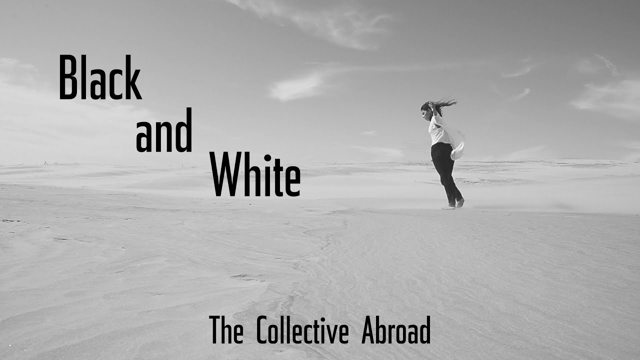 Black and White - The Collective Abroad (Official Music Video)