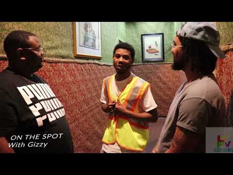 LFTV Presents: On The Spot : Episode 1: Gizzy