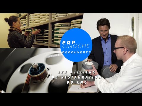 Pop Cinoche - Les ateliers de restauration des films du CNC