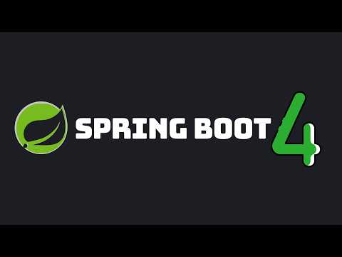 Spring Boot 4 - What's new in this release?