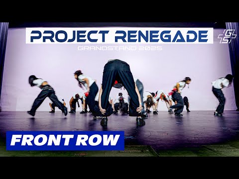 Project Renegade (Front Row) | Showcase | GrandStand Dance Competition 2025