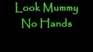 Look Mummy, No Hands by Dillie Keane