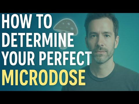 How To Determine the Perfect Microdose of Magic Mushrooms - Beginners Course