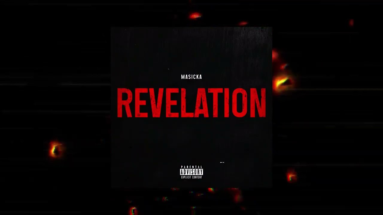 Masicka - Revelation (Official Audio)
