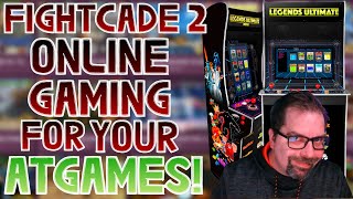 AtGames Online Gaming? FightCade 2 Works On Your Legends Ultimate Arcade Machines!