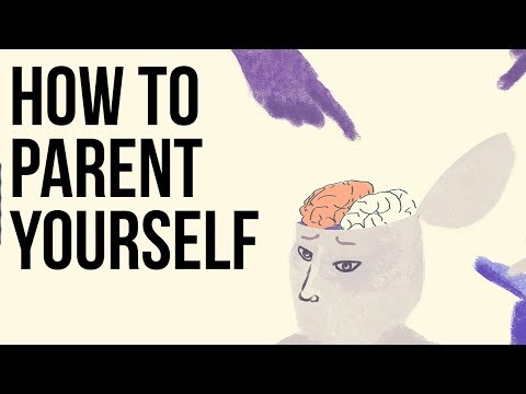 自分を親にする方法 (How to Parent Yourself)