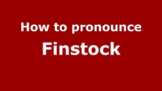 How to pronounce Finstock