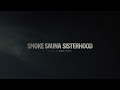 Hot Docs 2023 Trailer SMOKE SAUNA SISTERHOOD