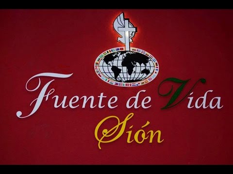 Fuente De Vida Sion - Domingo 19 de Octubre 2014