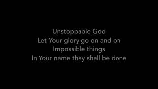 Unstoppable God - Elevation Worship (Lyrics)