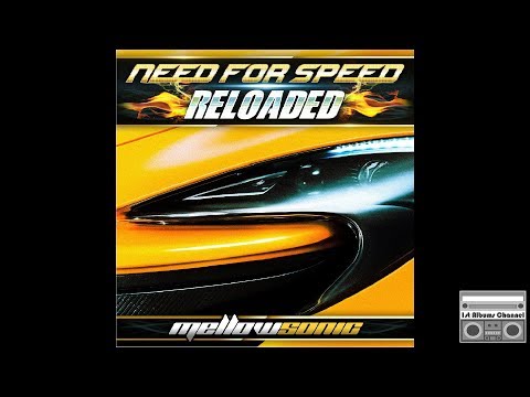 Mellow Sonic - Need For Speed Reloaded (2016) Full Album