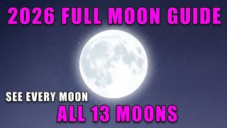 Full moons of 2026: When to see all 13 moons rise next year (Blue Moon & Blood Moon included)