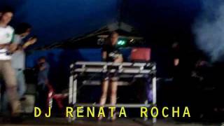 DJ RENATA ROCHA no Funk Folia, Bloco União Sinistra, 06ago2011.wmv
