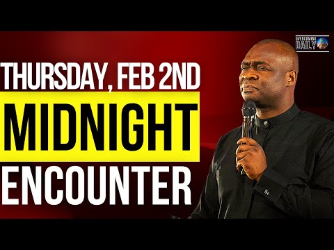 [THURSDAY FEB 2ND] MIDNIGHT SUPERNATURAL ENCOUNTER WITH THE WORD OF GOD | APOSTLE JOSHUA SELMAN