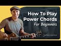 Your Ultimate Power Chords Guide For Beginners