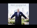 All The Way - Fred Hammond - Topic All The Way