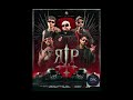 Akiiy Rest In Power R I P Ft Smokio Master D Ramesses Reezy Junior Crysto UnOfficial M T