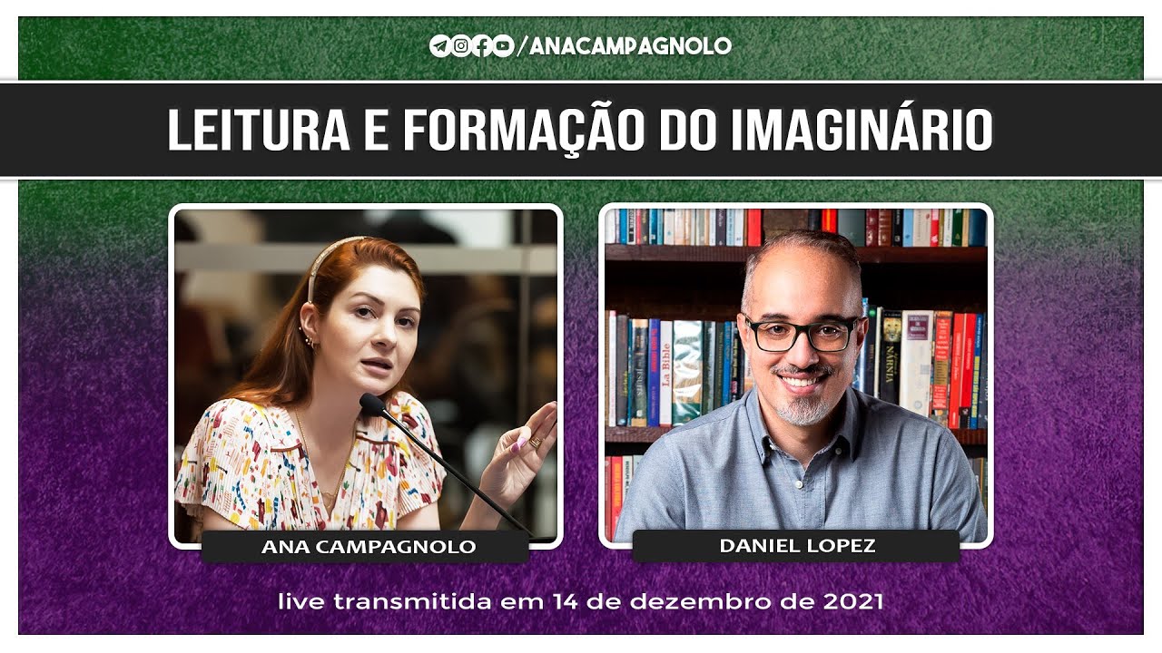 LEITURA E FORMAÇÃO DO IMAGINÁRIO | Ana Campagnolo + Daniel Lopez