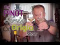 The Pinot Gris/Grigio Show