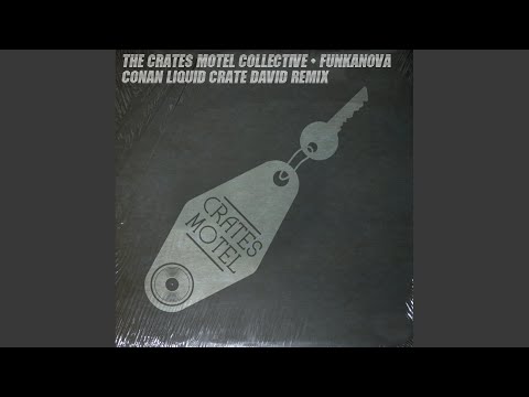 Funkanova (Conan Liquid Crate David Rework)