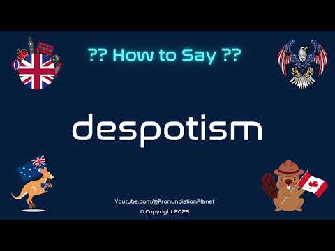 👑 📜 How to Pronounce despotism? (CORRECTLY) | Pronunciation Planet