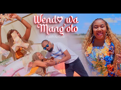 WENDO WA MANG'OLO  - FAITH NZILANI (Official 4k video)