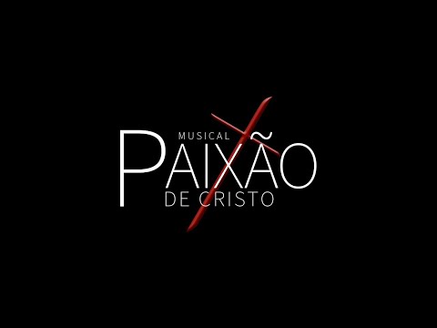 Musical Paixão de Cristo 2023