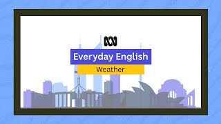 Everyday English: The weather
