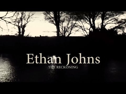 Ethan Johns - The Reckoning