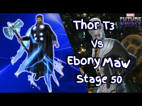 Thor T3 Vs Ebony Maw Stage 50 - Marvel Future Fight