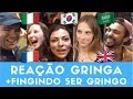 REAÇÃO GRINGA FINGINDO SER GRINGO Trollagens Gabriel Poliglota Em Vancouver