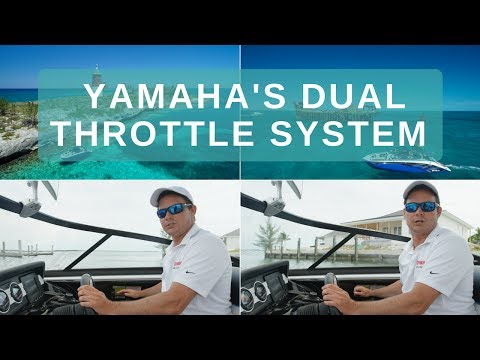 How To Use Yamaha's Dual Throttles To Enhance The Manueverability of Your Boat
