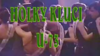 U-73 Jardy Tomka Holky Kluci