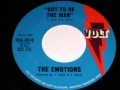 The Emotions - Got to be the man