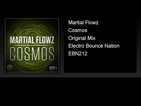 Martial Flowz - Cosmos (Original Mix)