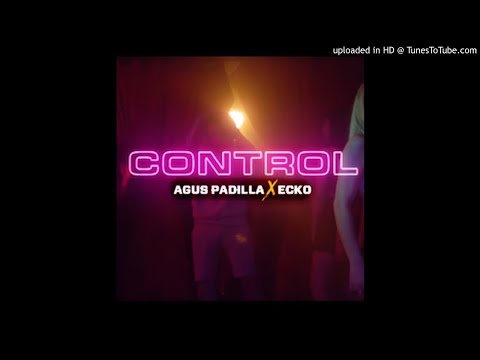 Agus-Padilla---Control-(feat.-Ecko)