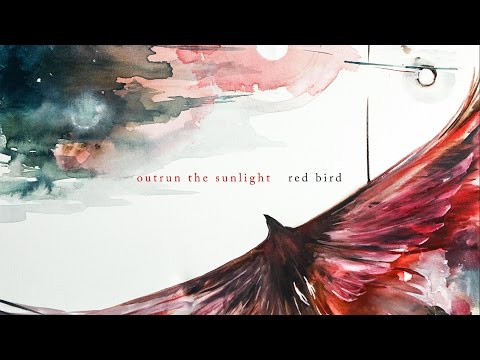 Outrun the Sunlight - Red Bird (Full Album)