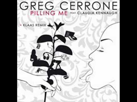 Greg Cerrone - Pilling Me (Klaas Remix)