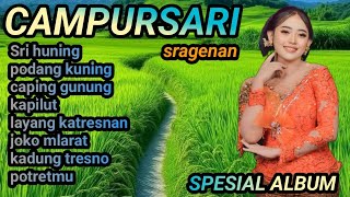 Download lagu CAMPURSARI SRAGENAN ~ SRI HUNING ~ PODANG KUNING ~ SPESIAL ALBUM mp3 Download lagu CAMPURSARI SRAGENAN ~ SRI HUNING ~ PODANG KUNING ~ SPESIAL ALBUM mp3