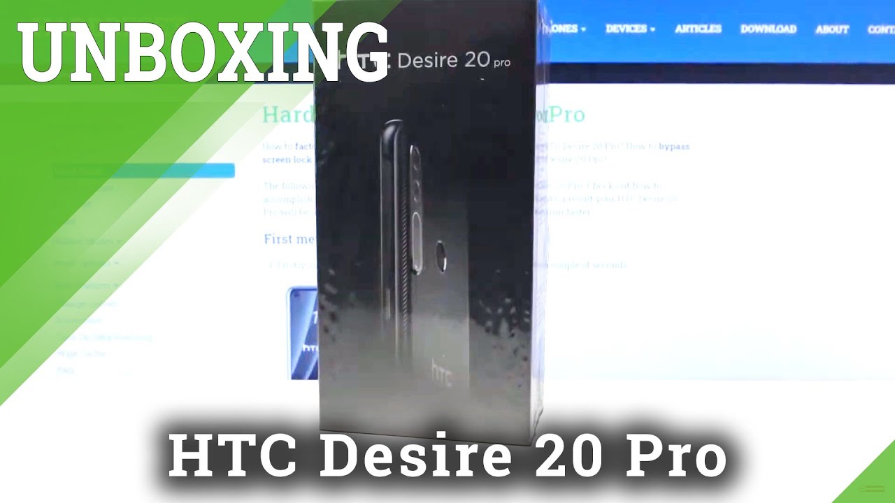What’s in the box of HTC Desire 20 Pro - Unboxing Video