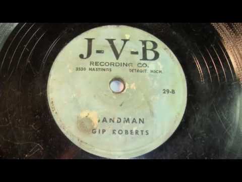 Gip Roberts - Sandman 78 rpm!