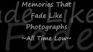 Memories that Fade Like Photographs - All Time Low
