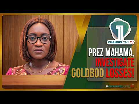 GoldBod Losses: Abena Osei-Asare Calls on Mahama to Investigate