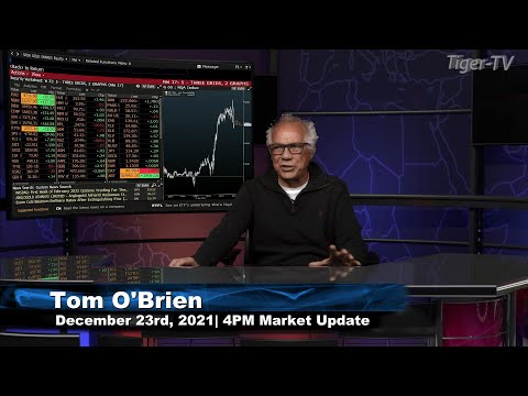December 23rd, 4PM ET Market Update on TFNN - 2021